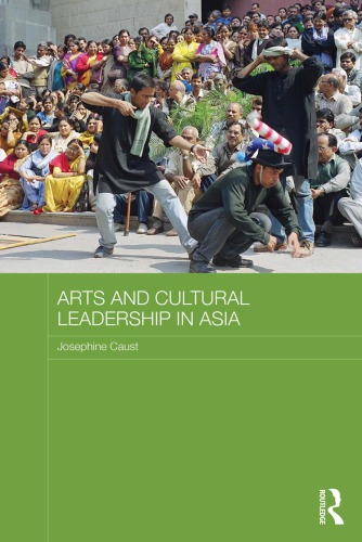 Arts and Cultural Leadership in Asia